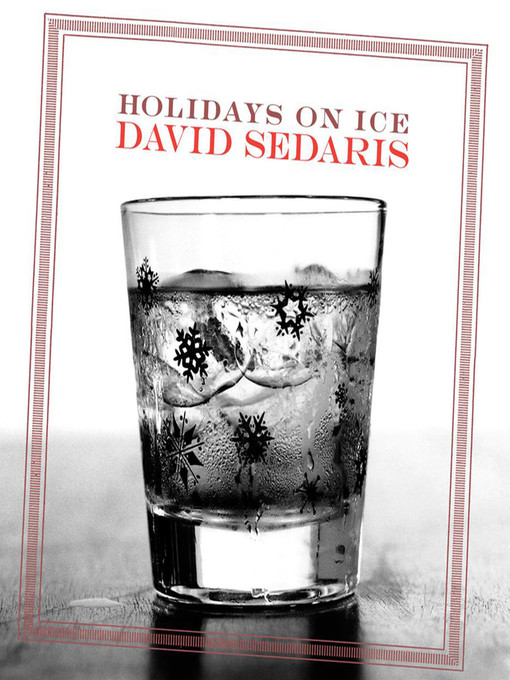 Title details for Holidays on Ice by David Sedaris - Wait list
